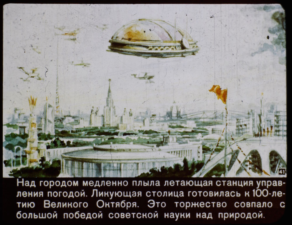 The flying weather control station floated above the city. The capital was jubilant in preparation for the Great October Revolution centenary. The celebrations coincided with the grand victory of Soviet science over nature.