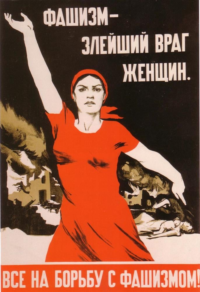 Fascism is the bitterest enemy of women. Everyone to the fight against fascism!