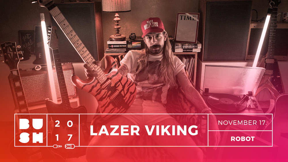 BuSH festival takeover: meet Czech Republic’s rock & roll anti-hero, Lazer Viking